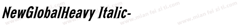 NewGlobalHeavy Italic字体转换